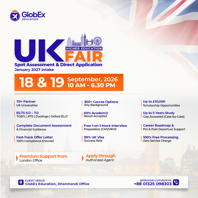 UK Higher Education Fair flyer – GlobEx Education, 70+ partner universities, scholarships up to £10,000, Dhanmondi office